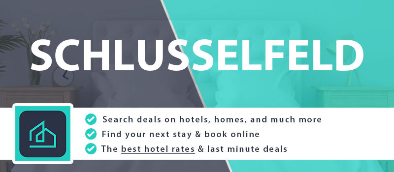compare-hotel-deals-schlusselfeld-germany