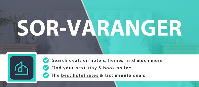 compare-hotel-deals-sor-varanger-norway