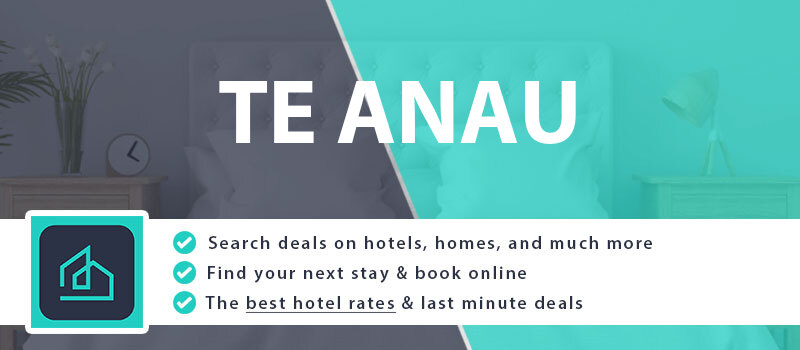 compare-hotel-deals-te-anau-new-zealand