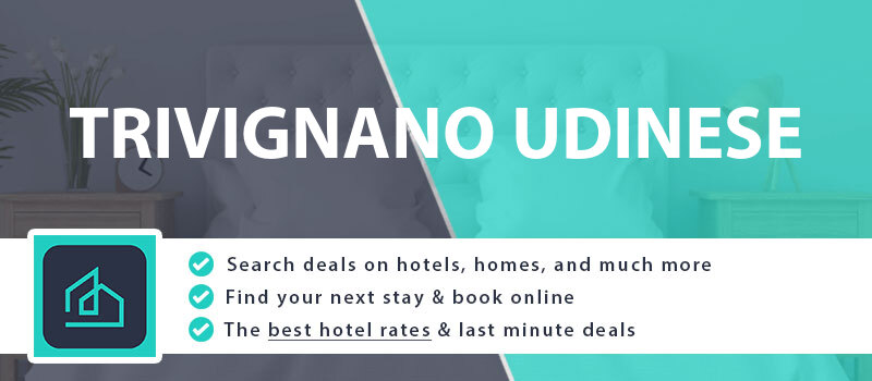 compare-hotel-deals-trivignano-udinese-italy
