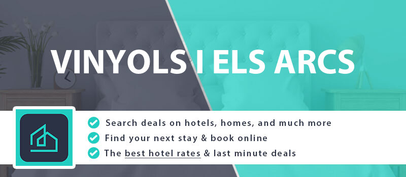 compare-hotel-deals-vinyols-i-els-arcs-spain