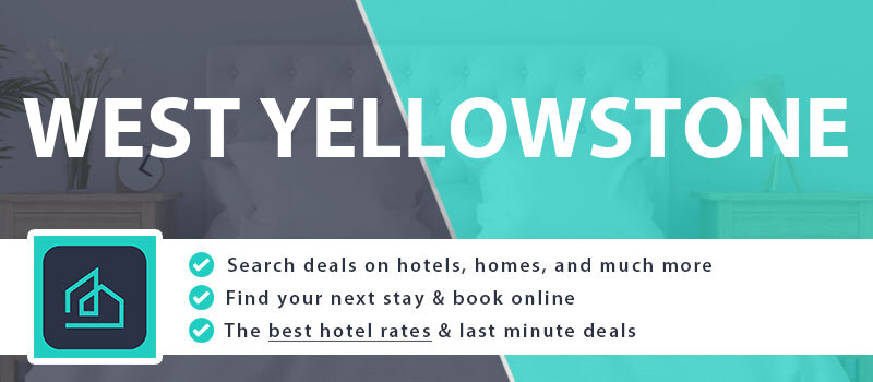 compare-hotel-deals-west-yellowstone-united-states