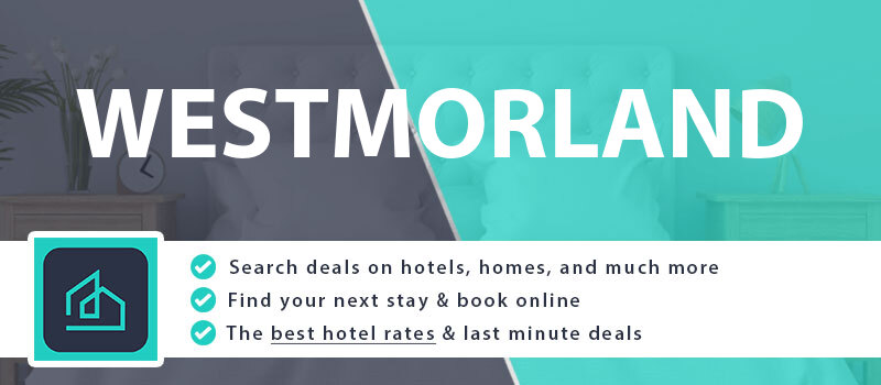 compare-hotel-deals-westmorland-united-states