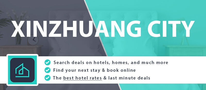 compare-hotel-deals-xinzhuang-city-taiwan